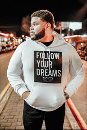 Follow Your Dreams Hoodie - White